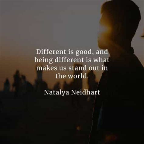 37 Being Different Quotes to Embrace What Makes .